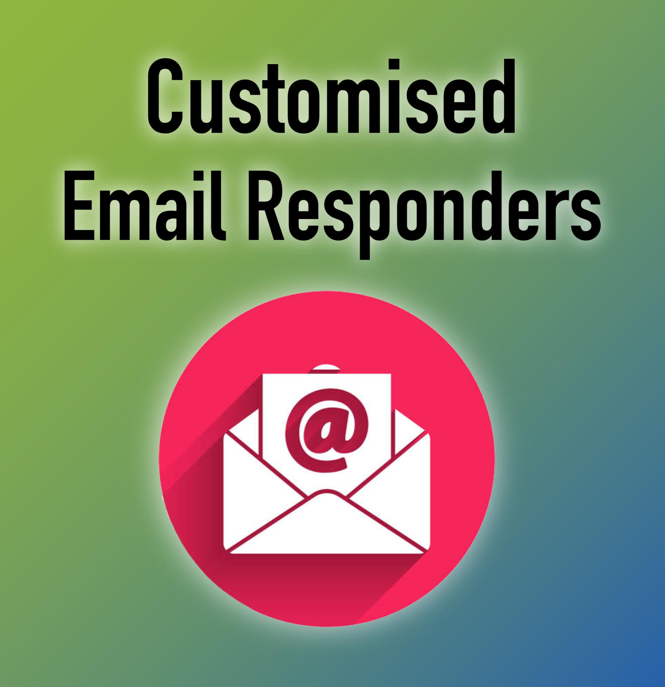 Customised Email Responders